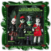 Load image into Gallery viewer, NEW SET 2009 SDCC LIVING DEAD DOLLS RESURRECTION III 3 SIN SHEENA BRIDE EZEKIEL